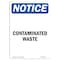 Signmission Safety Sign, OSHA Notice, 18" Height, Rigid Plastic, Contaminated Waste Sign, Portrait OS-NS-P-1218-V-10811 - alternate 1